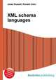 XML schema languages, Jesse Russell,Ronald Cohn 