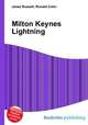 Milton Keynes Lightning, Jesse Russell,Ronald Cohn 