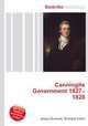 Canningite Government 1827–1828, Jesse Russell,Ronald Cohn 