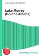 Lake Murray (South Carolina), Jesse Russell,Ronald Cohn 