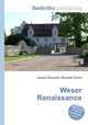 Weser Renaissance, Jesse Russell,Ronald Cohn 