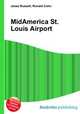 MidAmerica St. Louis Airport, Jesse Russell,Ronald Cohn 