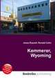 Kemmerer, Wyoming, Jesse Russell,Ronald Cohn 
