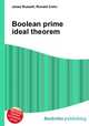 Boolean prime ideal theorem, Jesse Russell,Ronald Cohn 