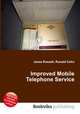 Improved Mobile Telephone Service, Jesse Russell,Ronald Cohn 
