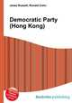 Democratic Party (Hong Kong), Jesse Russell,Ronald Cohn 
