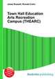 Town Hall Education Arts Recreation Campus (THEARC), Jesse Russell,Ronald Cohn 