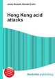 Hong Kong acid attacks, Jesse Russell,Ronald Cohn 