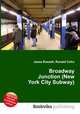 Broadway Junction (New York City Subway), Jesse Russell,Ronald Cohn 