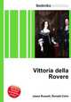 Vittoria della Rovere, Jesse Russell,Ronald Cohn 