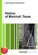 History of Marshall, Texas, Jesse Russell,Ronald Cohn 