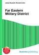 Far Eastern Military District, Jesse Russell,Ronald Cohn 