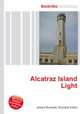Alcatraz Island Light, Jesse Russell,Ronald Cohn 