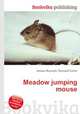 Meadow jumping mouse, Jesse Russell,Ronald Cohn 