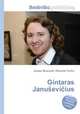 Gintaras Janusevicius, Jesse Russell,Ronald Cohn 