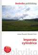 Imperata cylindrica, Jesse Russell,Ronald Cohn 
