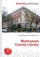 Multnomah County Library, Jesse Russell,Ronald Cohn 
