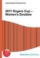 2011 Rogers Cup – Women