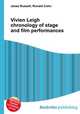 Vivien Leigh chronology of stage and film performances, Jesse Russell,Ronald Cohn 
