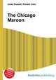 The Chicago Maroon, Jesse Russell,Ronald Cohn 