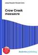 Crow Creek massacre, Jesse Russell,Ronald Cohn 