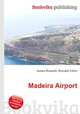 Madeira Airport, Jesse Russell,Ronald Cohn 
