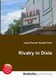 Rivalry in Dixie, Jesse Russell,Ronald Cohn 