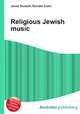 Religious Jewish music, Jesse Russell,Ronald Cohn 