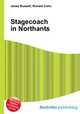Stagecoach in Northants, Jesse Russell,Ronald Cohn 