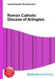 Roman Catholic Diocese of Arlington, Jesse Russell,Ronald Cohn 