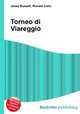 Torneo di Viareggio, Jesse Russell,Ronald Cohn 