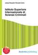 Istituto Superiore Internazionale di Scienze Criminali, Jesse Russell,Ronald Cohn 
