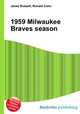 1959 Milwaukee Braves season, Jesse Russell,Ronald Cohn 