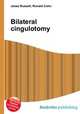 Bilateral cingulotomy, Jesse Russell,Ronald Cohn 