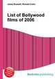 List of Bollywood films of 2006, Jesse Russell,Ronald Cohn 