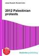 2012 Palestinian protests, Jesse Russell,Ronald Cohn 