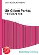Sir Gilbert Parker, 1st Baronet, Jesse Russell,Ronald Cohn 