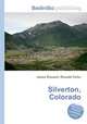 Silverton, Colorado, Jesse Russell,Ronald Cohn 
