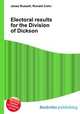 Electoral results for the Division of Dickson, Jesse Russell,Ronald Cohn 