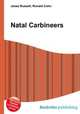Natal Carbineers, Jesse Russell,Ronald Cohn 