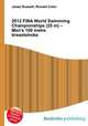 2012 FINA World Swimming Championships (25 m) – Men