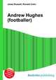 Andrew Hughes (footballer), Jesse Russell,Ronald Cohn 