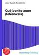 Que bonito amor (telenovela), Jesse Russell,Ronald Cohn 