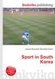 Sport in South Korea, Jesse Russell,Ronald Cohn 