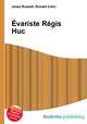 Evariste Regis Huc, Jesse Russell,Ronald Cohn 