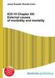 ICD-10 Chapter XX: External causes of morbidity and mortality, Jesse Russell,Ronald Cohn 