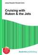 Cruising with Ruben & the Jets, Jesse Russell,Ronald Cohn 