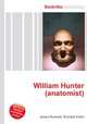 William Hunter (anatomist), Jesse Russell,Ronald Cohn 