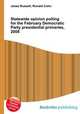 Statewide opinion polling for the February Democratic Party presidential primaries, 2008, Jesse Russell,Ronald Cohn 