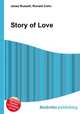 Story of Love, Jesse Russell,Ronald Cohn 